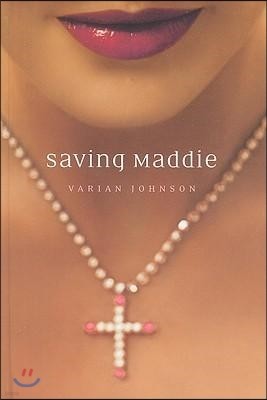 Saving Maddie Library Binding