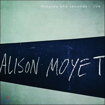 Alison Moyet - Minutes And Seconds Live