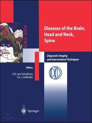 Diseases of the Brain, Head and Neck, Spine: Diagnostic Imaging and Interventional Techniques