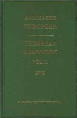 European Yearbook / Annuaire Europeen, Volume 50 (2002)
