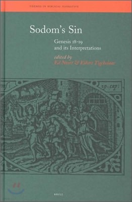 Sodom's Sin: Genesis 18-19 and Its Interpretations