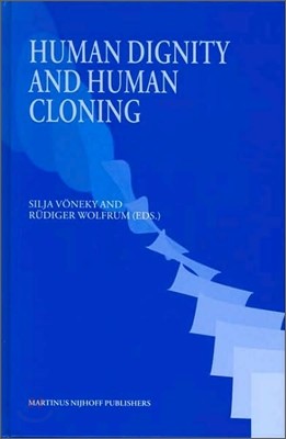 Human Dignity and Human Cloning