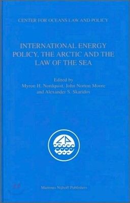 International Energy Policy, the Arctic and the Law of the Sea