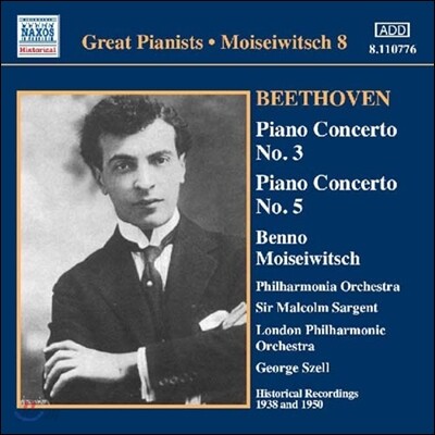 Benno Moiseiwitsch 베토벤: 피아노 협주곡 3번, 5번 '황제' (Great Pianists - Beethoven: Piano Concertos Op.37, Op.73 'Emperor')