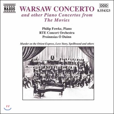 NAXOS Philip Fowke 바르샤바 콘서트 협주곡, 영화 OST의 피아노 협주곡 (Warsaw Concerto, Piano Concertos from the Movies)