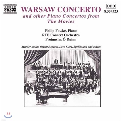 Philip Fowke 바르샤바 콘서트 협주곡, 영화 OST의 피아노 협주곡 (Warsaw Concerto, Piano Concertos from the Movies)