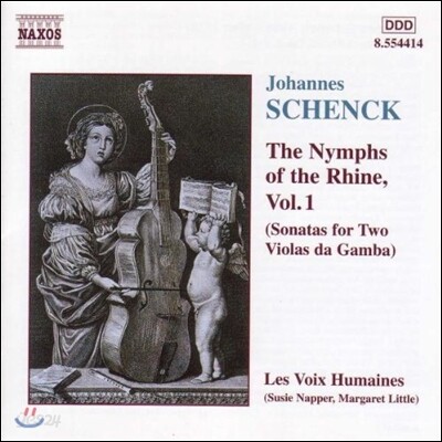 Les Voix Humaines 센크: 라인의 요정 1집 - 두 대의 비올라 다 감바 소나타 (Schenck: The Nymphs of the Rhine - 2 Viola da Gamba Sonatas)
