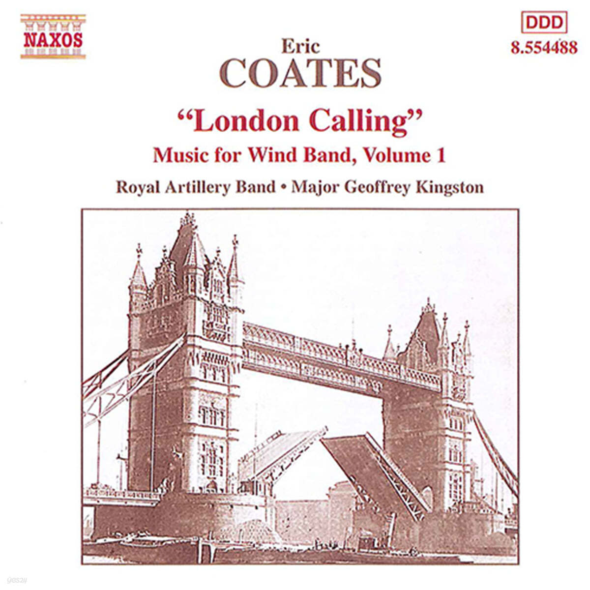 Royal Artillery Band 에릭 코츠: 관악 앙상블을 위한 음악 1집 (Eric Coates: Music for Wind Band - London Calling)