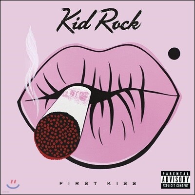 Kid Rock — First Kiss (Deluxe Edition) 앨범 커버