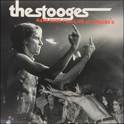 The Stooges — Have Some Fun: Live At Ungano's 앨범 커버