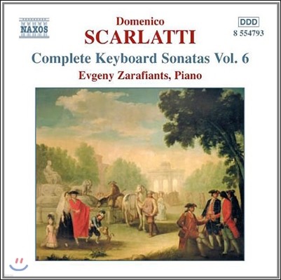 Evgeny Zarafiants ޴ īƼ: ǹ ҳŸ  6 (D. Scarlatti: Complete Keyboard Sonatas Vol.6)