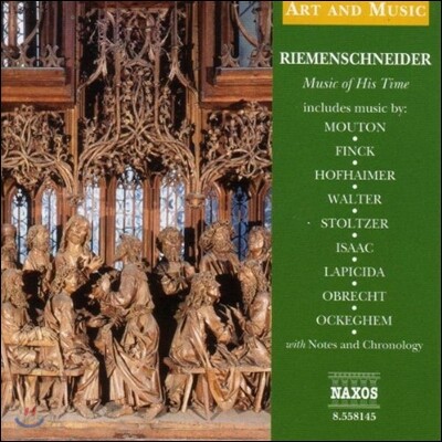 리멘슈나이더의 예술과 음악 - 무통 / 슈톨처 / 오케겜 (Art & Music, Riemenschneider Music of His Time - Mouton / Ockeghem / Stoltzer)