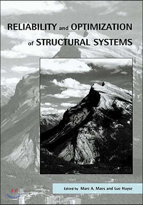 Reliability and Optimization of Structural Systems