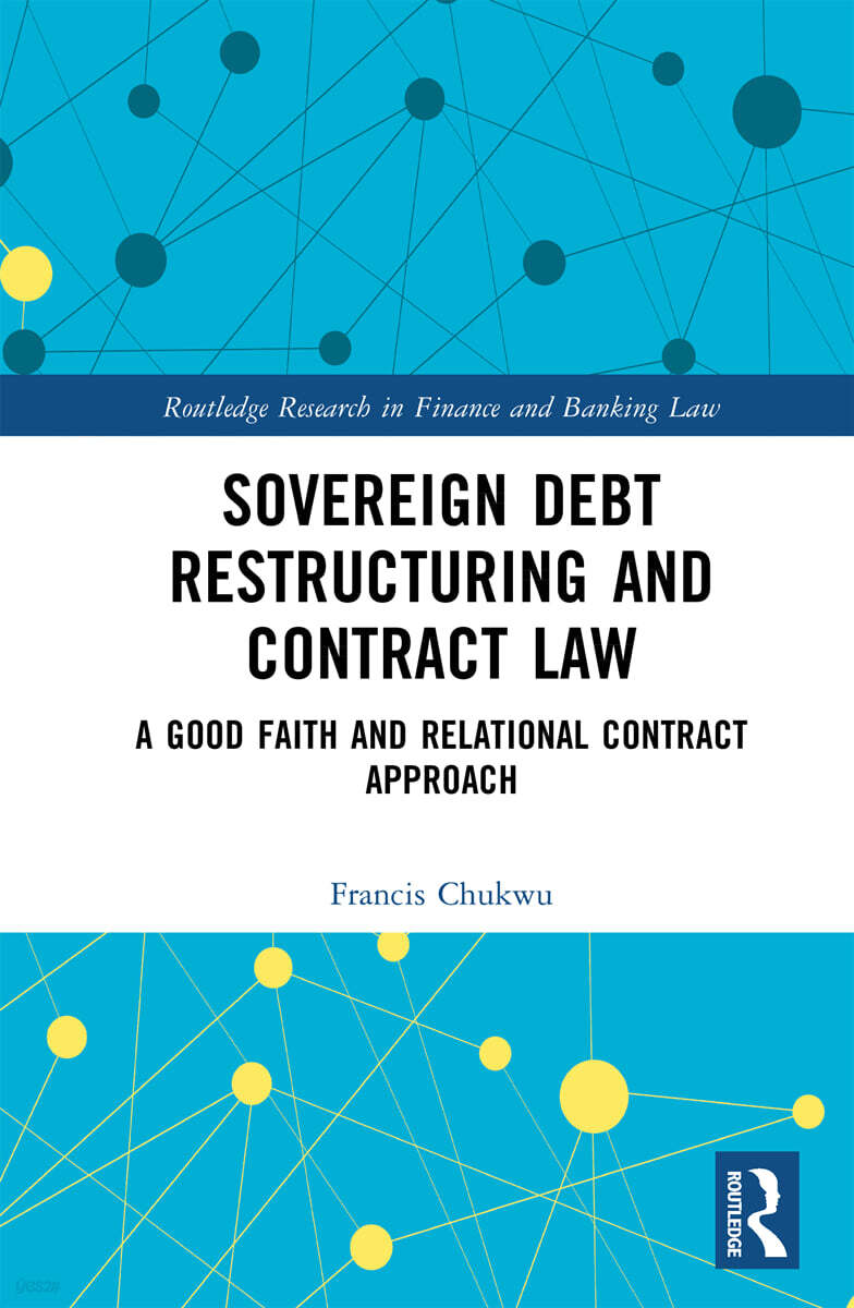 Sovereign Debt Restructuring and Contract Law