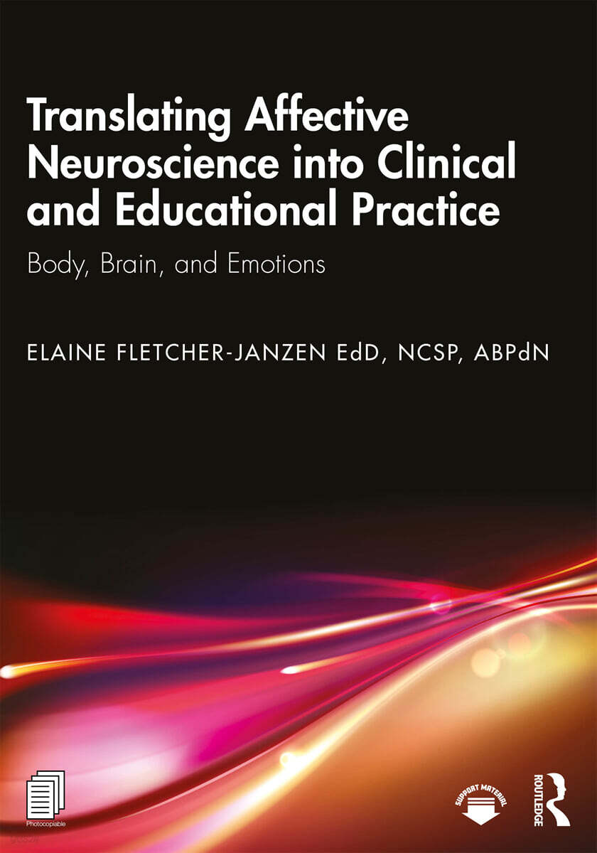 Translating Affective Neuroscience into Clinical and Educational Practice