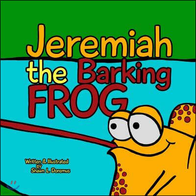 Jeremiah the Barking Frog