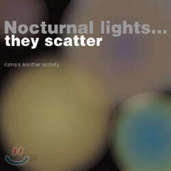 이루마 (Ruma's Another Society) - Nocturnal Lights... They Scatter - 일반판