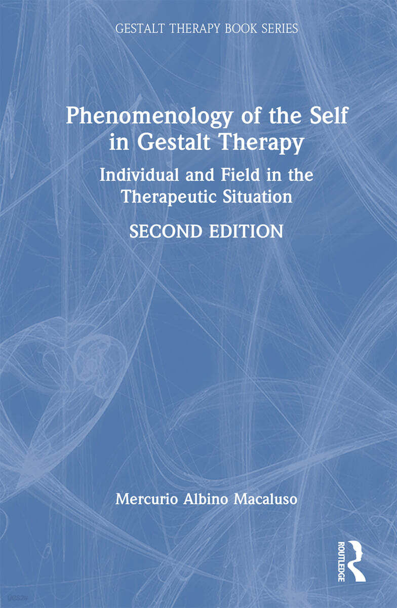 Phenomenology of the Self in Gestalt Therapy