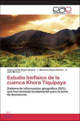 Estudio biofisico de la cuenca Khora Tiquipaya