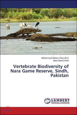 Vertebrate Biodiversity of Nara Game Reserve, Sindh, Pakistan