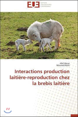 Interactions Production Laiti?re-Reproduction Chez La Brebis Laiti?re