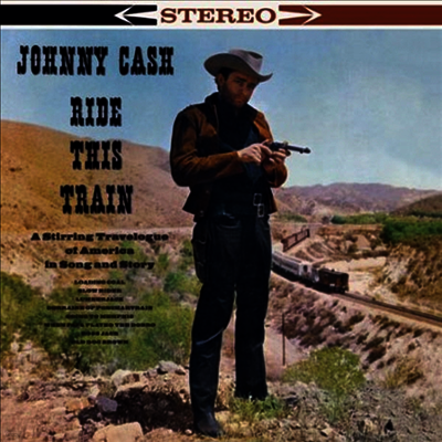 Johnny Cash — Ride This Train (Remastered) 앨범 커버