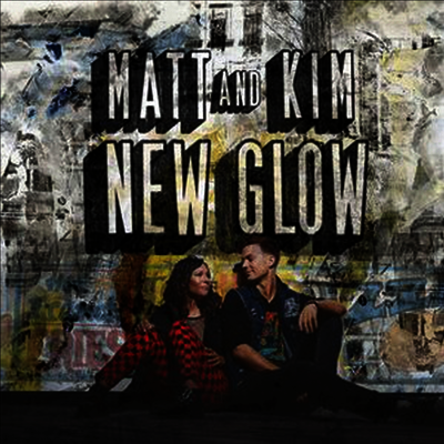Matt & Kim — New Glow 앨범 커버
