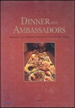 Dinner With Ambassadors
