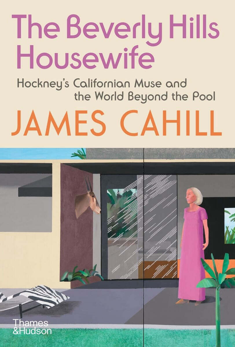 The Beverly Hills Housewife: Hockney's Californian Muse and the World Beyond the Pool