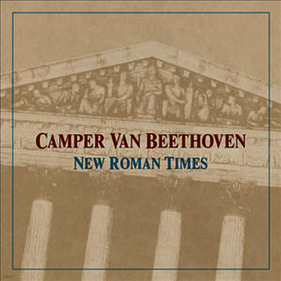 Camper Van Beethoven — New Roman Times (Download Card)(Bonus Tracks) 앨범 커버