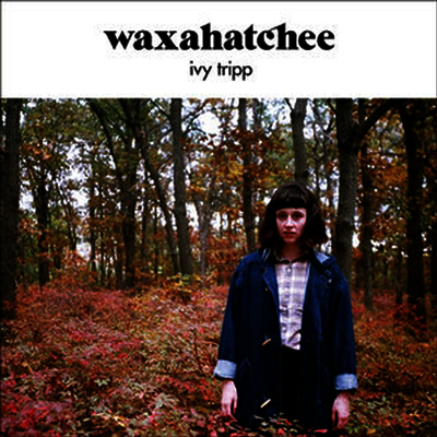 Waxahatchee — Ivy Tripp (Download Card) 앨범 커버
