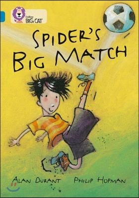 Spiders Big Match