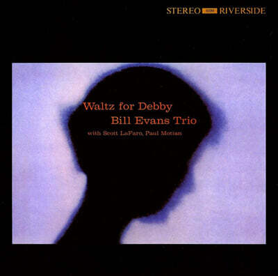 Bill Evans Trio (빌 에반스 트리오) - Waltz For Debby [SHM-CD]