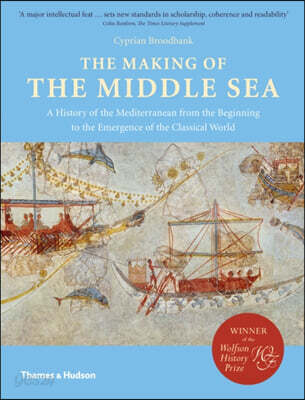 The Making of the Middle Sea