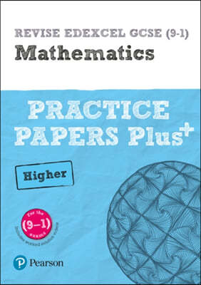 Pearson REVISE Edexcel GCSE Maths Higher Practice Papers Plus - 2023 and 2024 exams