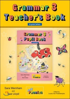 Jolly Grammar 3 Teachers Book (in print letters)