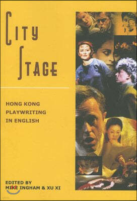 City Stage: Hong Kong Playwriting in English