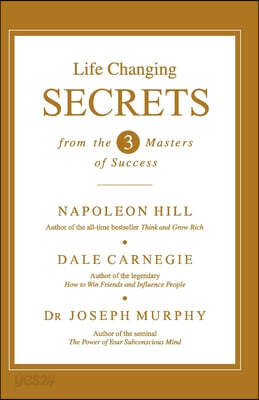 Life Changing Secrets from the Three Masters of Success (English)