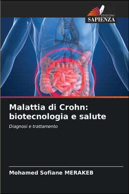 Edizioni Sapienza Malattia di Crohn: biotecnologia e salute
