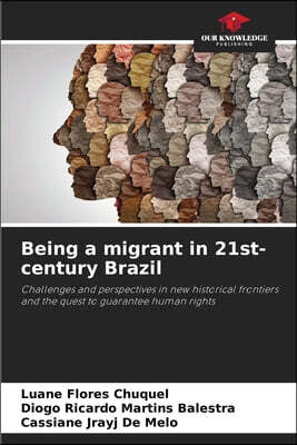 Being a migrant in 21st-century Brazil