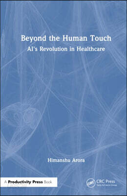 Beyond the Human Touch
