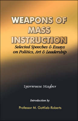 Weapons of Mass Instructions