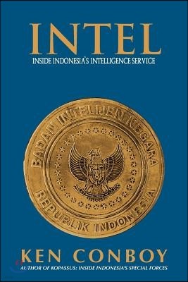 Intel: Inside Indonesia's Intelligence Service