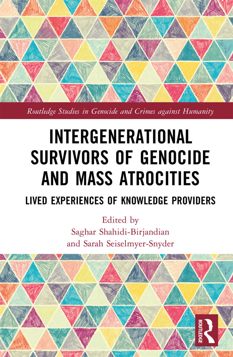 Intergenerational Survivors of Genocide and Mass Atrocities