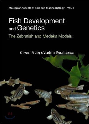 Fish Development and Genetics: The Zebrafish and Medaka Models