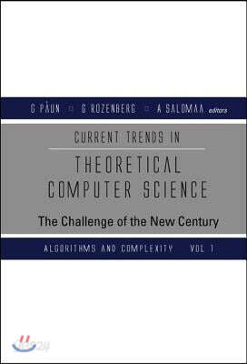 Current Trends in Theoretical Computer Science: The Challenge of the New Century - Volume 2: Formal Models and Semantics