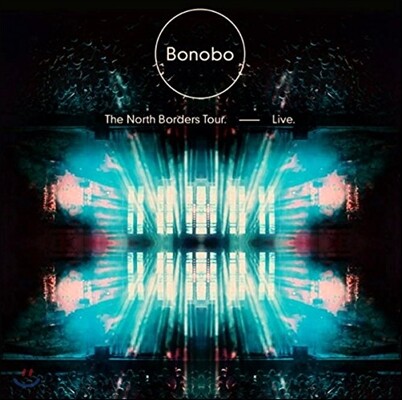 Bonobo — The North Borders Tour: Live 앨범 커버