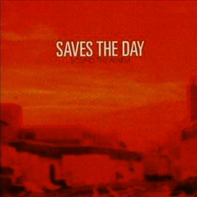Saves The Day — Sound The Alarm 앨범 커버
