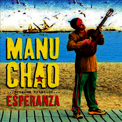 Manu Chao — Proxima Estacion: Esperenza 앨범 커버