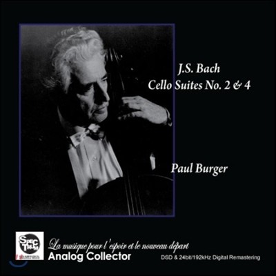 Paul Burger : ÿ  2, 4 (Bach: Cello Suites No.2 BWV1008, No.4 BWV1010)